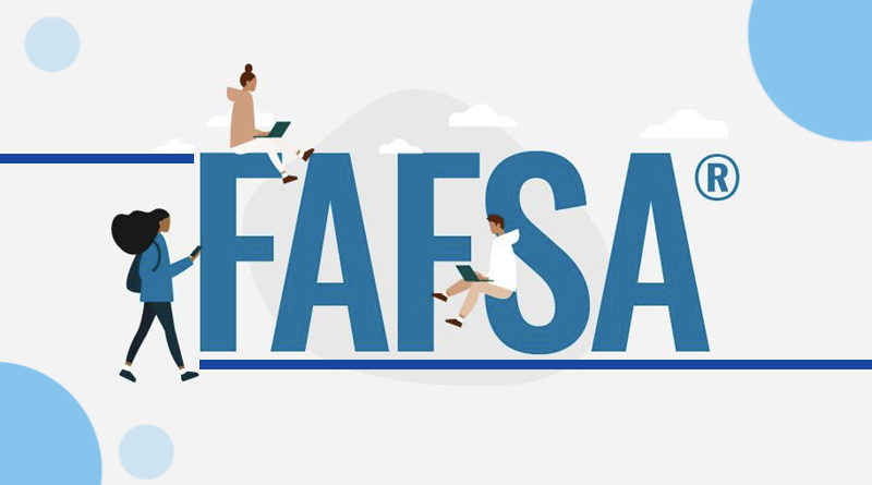 Es hora de hablar del FAFSA