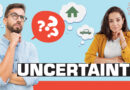 Surviving in times of Uncertainty
